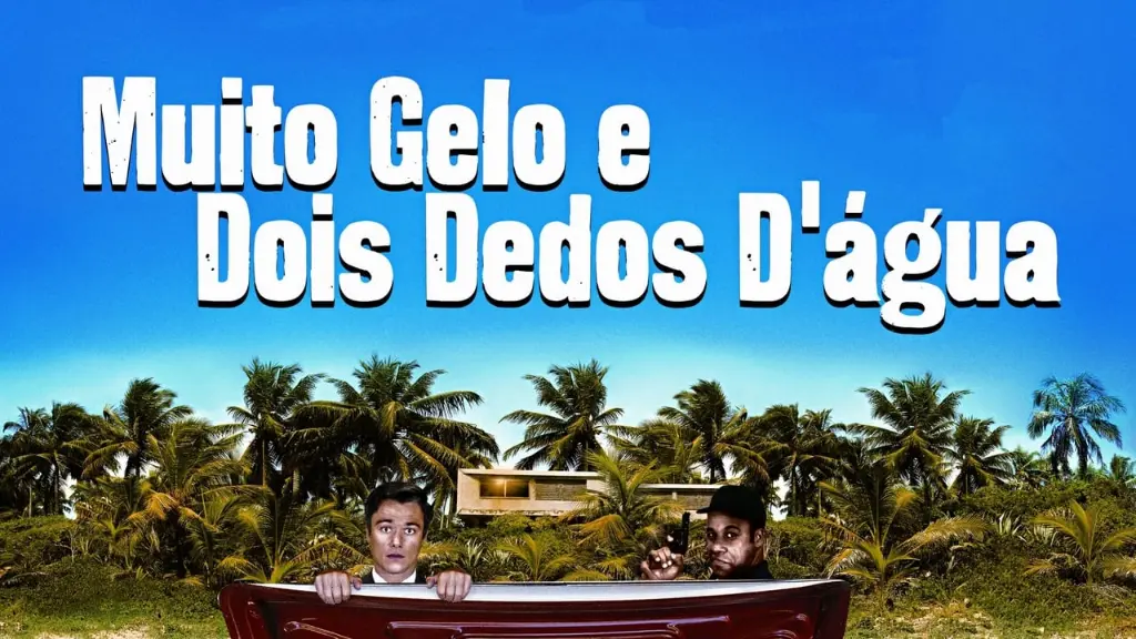 Muito Gelo e Dois Dedos D'Água