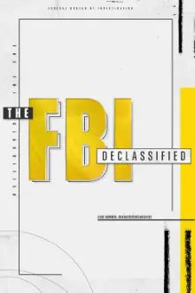 The FBI Declassified