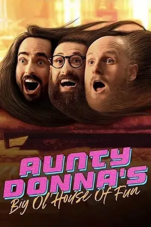 Aunty Donna: Barraco da Diversão