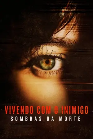 Vivendo com o Inimigo: Sombras da Morte