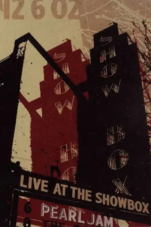 Pearl Jam: Live At The Showbox