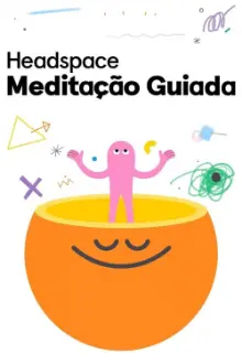 Headspace Meditação Guiada