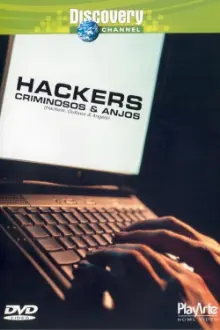 Hackers: Criminosos e Anjos