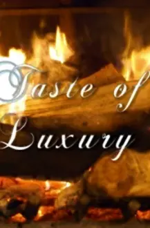 Taste of Luxury