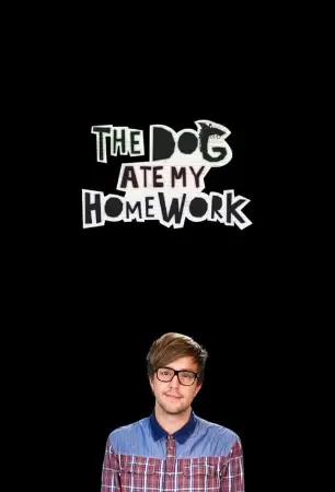 The Dog Ate My Homework