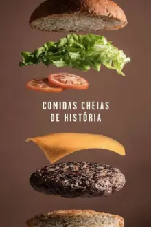 Comidas Cheias de História