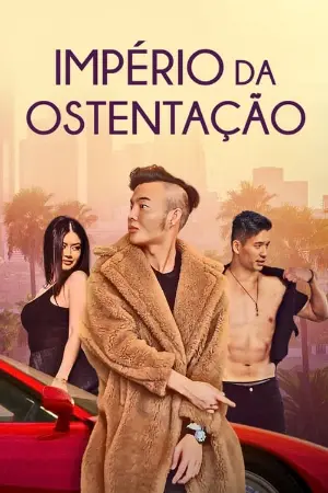 Império da Ostentação