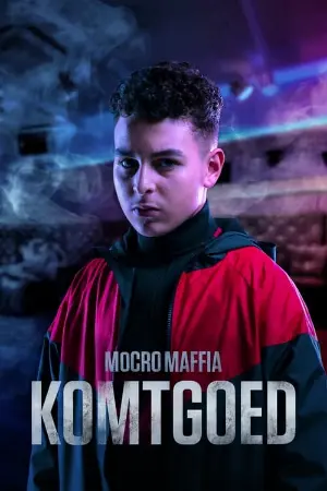 Mocro Maffia: Komtgoed