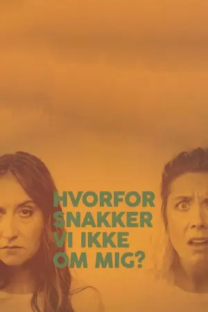 Hvorfor snakker vi ikke om mig?