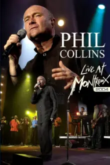 Phil Collins: Live at Montreux 2004