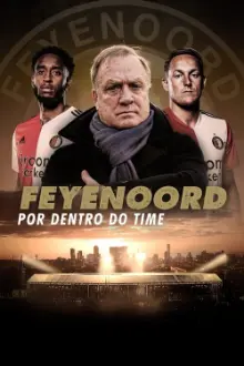 Feyenoord: Por Dentro do Time