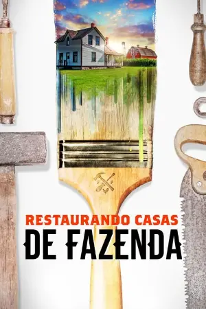 Restaurando Casas de Fazenda