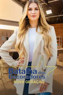 Batalha dos Decoradores: Nova Geração