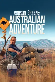 Robson Green's Australian Adventure