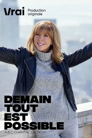 Demain tout est possible avec Chantal Lacroix