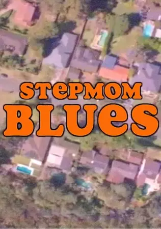 Stepmom Blues