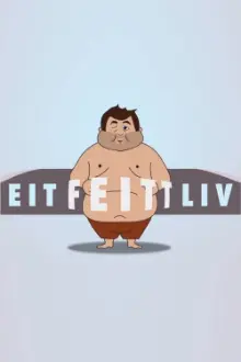 A Fat Life