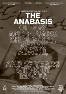 The Anabasis of May and Fusako Shigenobu, Masao Adachi, and 27 Years Without Images