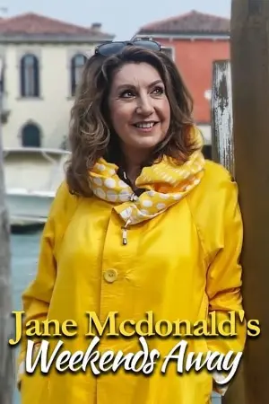 Jane McDonald's Weekends Away