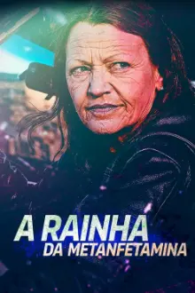 A Rainha da Metanfetamina