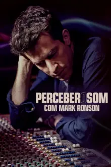 Mark Ronson e a Evolução do Som