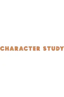 Character Study