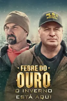 Febre do Ouro: O Inverno Está Aqui