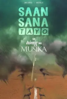 Saan, Sana Tayo sa Himig ng Musika