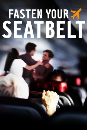 Fasten Your Seatbelt