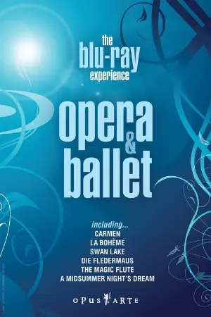 The Blu-ray Experience: Opera & Ballet