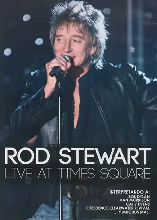 Rod Stewart: Live from Nokia Times Square