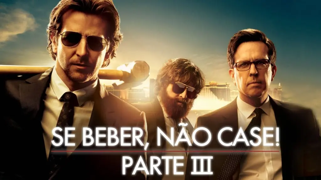 Se Beber, Não Case! - Parte III