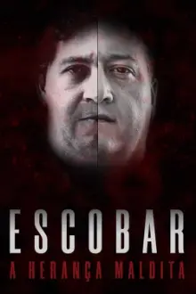 Escobar: A Herança Maldita