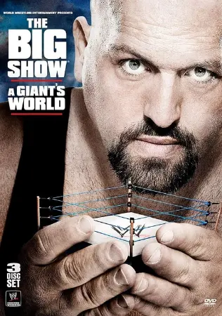 WWE: The Big Show - A Giant's World