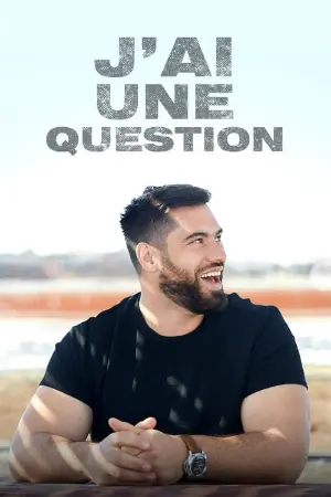 J'ai une question