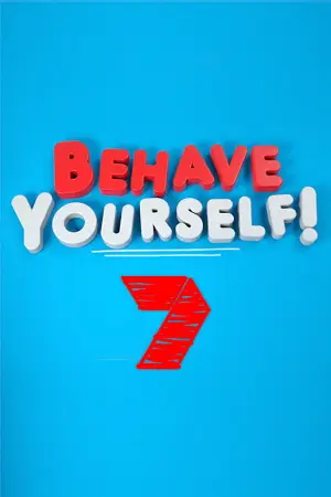 Behave Yourself!