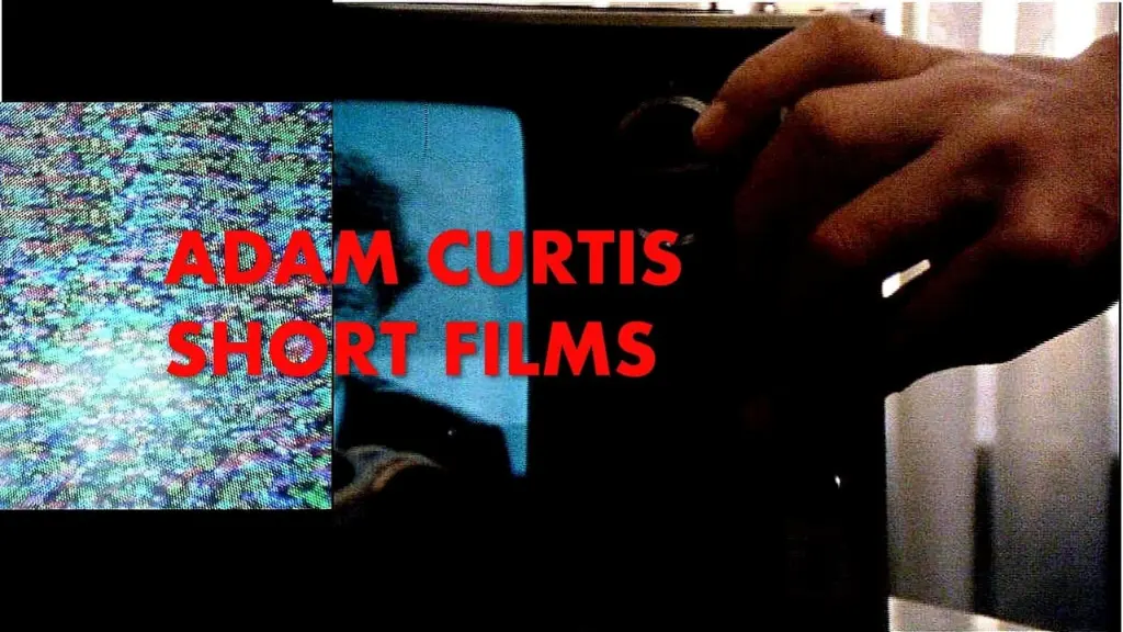 Adam Curtis: Shorts