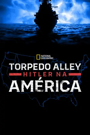 Torpedo Alley: Hitler na América