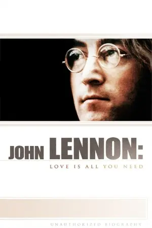 John Lennon: Love Is All You Need