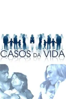 Casos da Vida