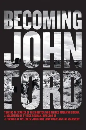 Becoming John Ford