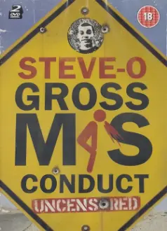 Steve-O: Gross Misconduct Uncensored