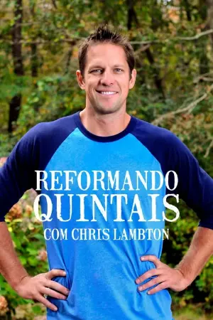 Reformando Quintais com Chris Lambton