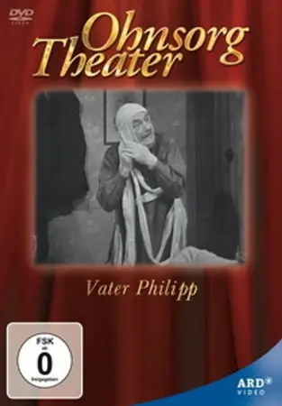 Ohnsorg Theater - Vater Philipp