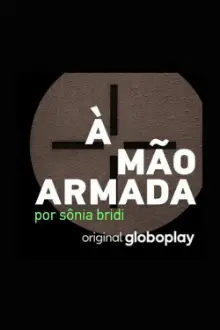 À mão armada