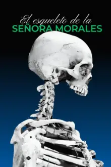 O Esqueleto da Sra. Morales