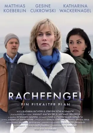 Racheengel - Ein eiskalter Plan