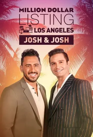 Million Dollar Listing Los Angeles: Josh & Josh