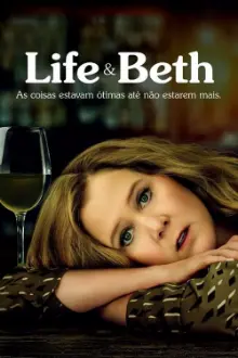 Life & Beth