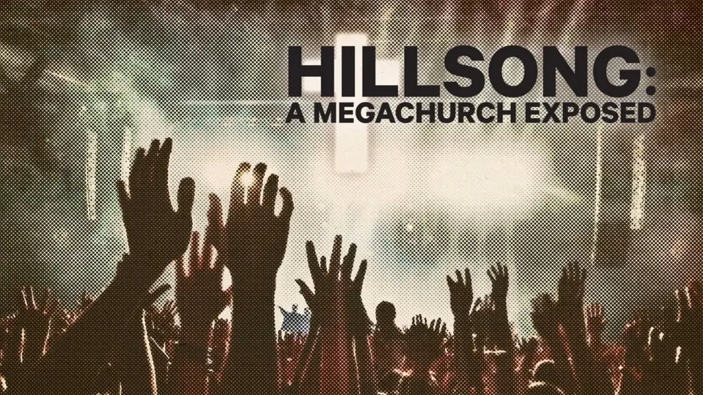 Hillsong: O Escândalo por Trás da Megaigreja